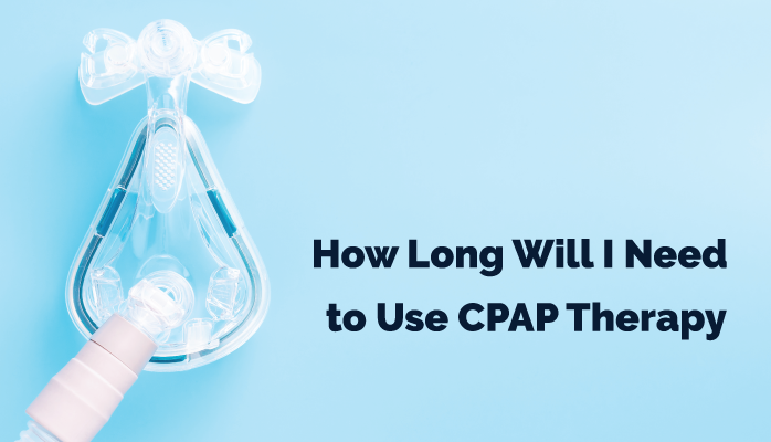 3-How-Long-Will-I-Need-to-Use-CPAP-Therapy