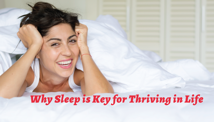 Why-Sleep-is-Key-for-Thriving-in-Life