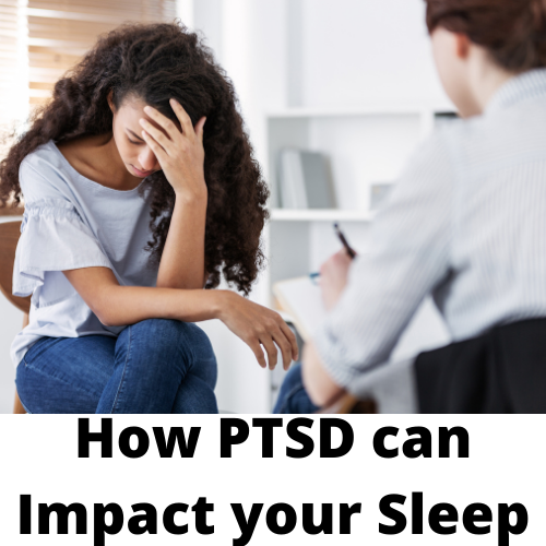 How PTSD can Impact your Sleep