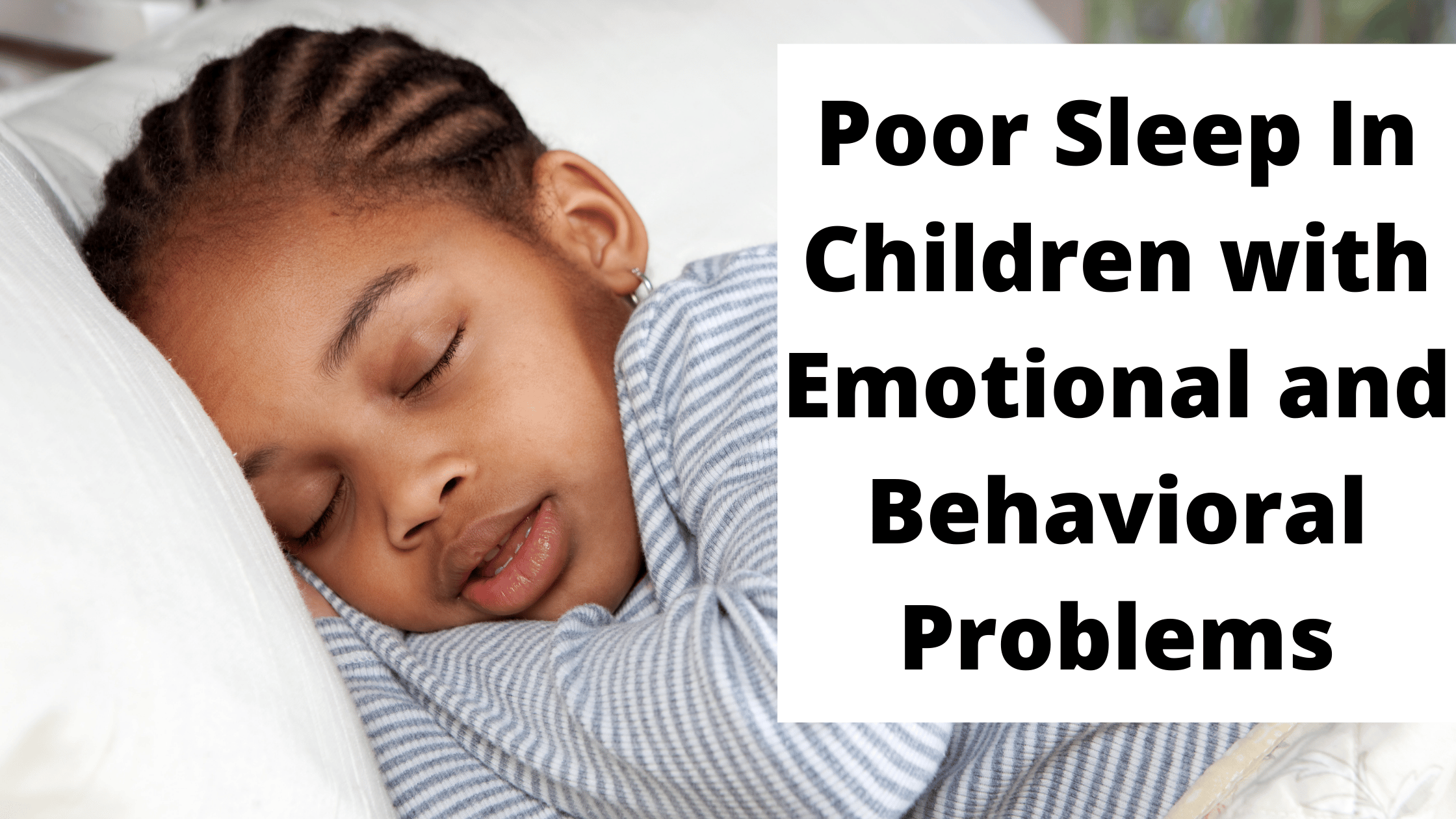 Poor Sleep in Children and Emotional and Behavioral Problems