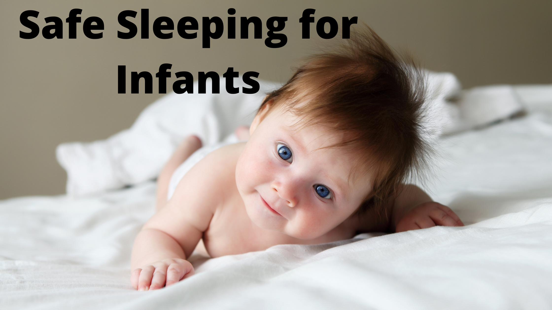 Safe Infant Sleep