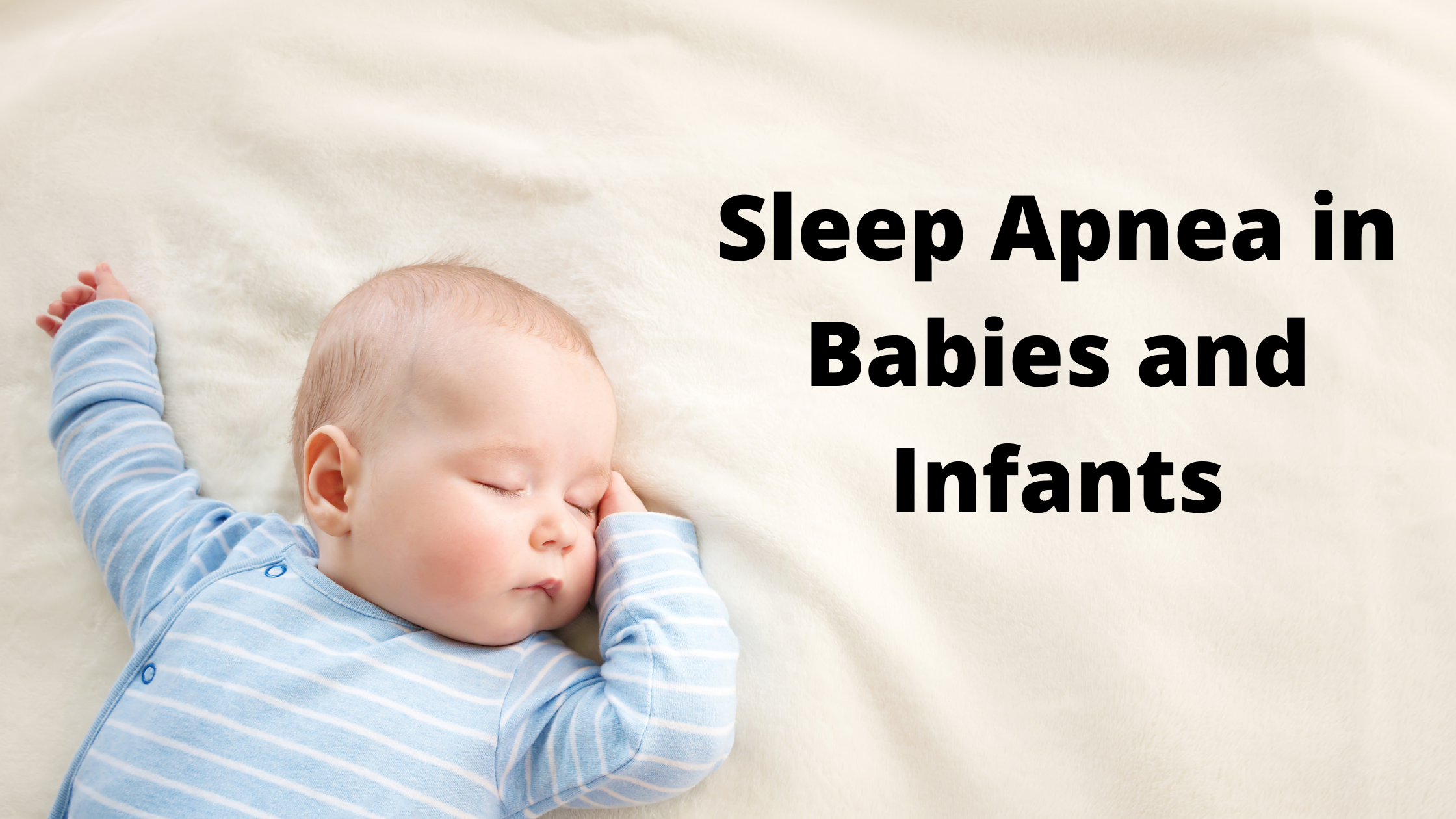 Sleep Apnea in Babies and Infants