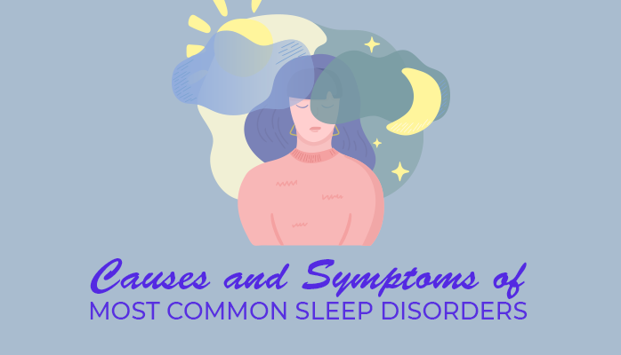 Causes and symptoms of most common sleep disorders - Anchorage Sleep Center sleep blog