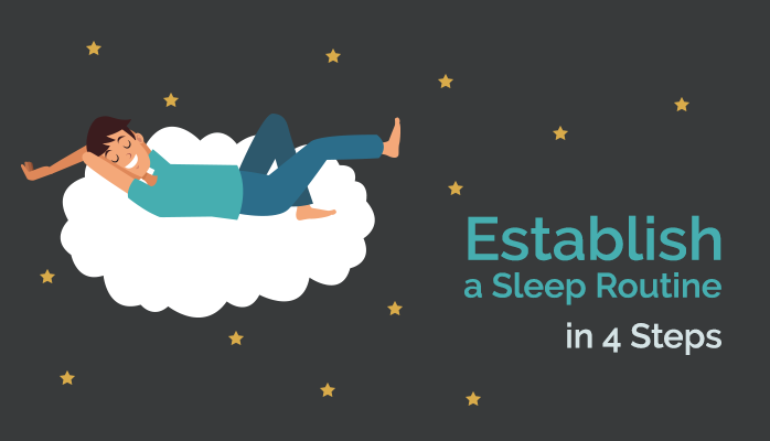 Establish a sleep routine in 4 steps