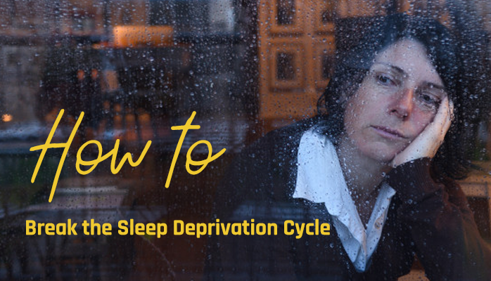 How to break the sleep deprivation cycle - Anchorage Sleep Center