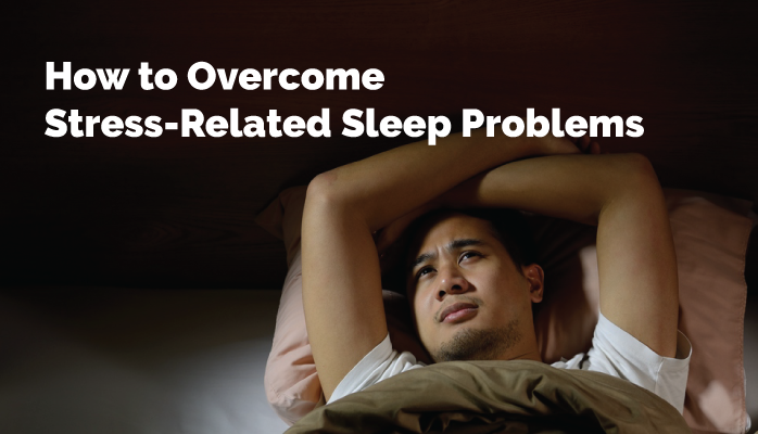 How-to-Overcome-Stress-Related-Sleep-Problems