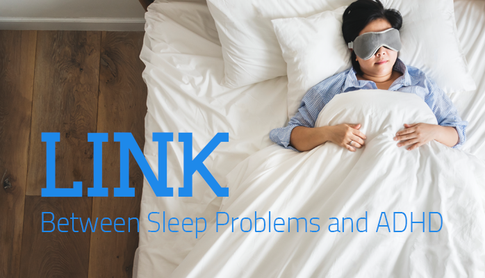 The Link beteween sleep problems and ADHD anchorage sleep blog