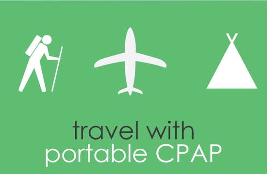 Traveling with a portable CPAP is limitless