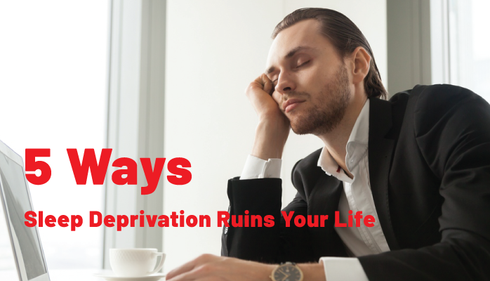 Ways-Sleep-Deprivation-Ruins-Your-Life