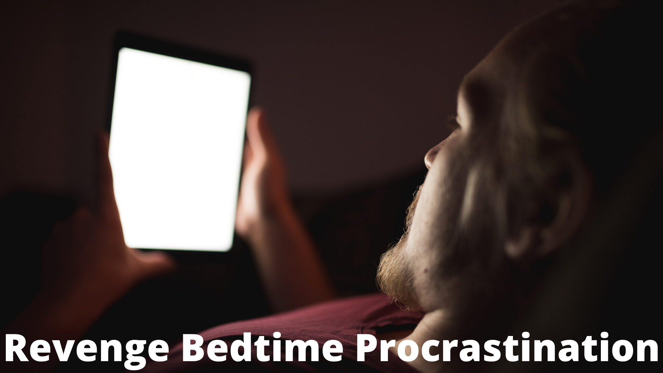 What is revenge bedtime procrastination?